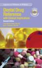 Lippincott Williams & Wilkins' Dental Drug Reference : With Clinical Implications - Book