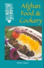 Afghan Food & Cookery - Book