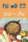 Stir the Pot: The History of Cajun Cuisine - Book