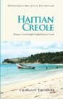 Haitian Creole-English/English-Haitian Creole Practical Dictionary - Book