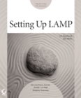 Setting up LAMP : Getting Linux, Apache, MySQL, and PHP Working Together - Book