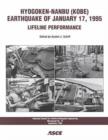 Hyogoken-Nanbu (Kobe) Earthquake of January 17, 1995 : Lifeline Performance - Book