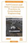 Soil-cement and Other Construction Practices in Geotechnical Engineering : Proceedings of Sessions of Geo-Denver 2000 Held in Denver, Colorado, August 5-8, 2000 - Book