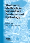 Stochastic Methods in Subsurface Contaminant Hydrology - Book