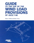 Guide to the Use of the Wind Load Provisions of ASCE 7-98 - Book