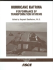 Hurricane Katrina : Performance of Transportation Systems - Book