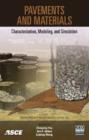 Pavements and Materials : Characterization, Modeling, and Simulation - Book