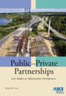 Public-Private Partnerships : Case Studies on Infrastructure Development - Book