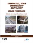 Kashiwazaki, Japan, Earthquake of July 16, 2007 : Lifeline Performance - Book