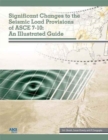 Significant Changes to the Seismic Load Provisions of Asce 7-10 : An Illustrated Guide - Book