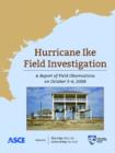 Hurricane Ike Field Investigations : A Report of Field Operations from October 3-6, 2008 - Book