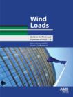 Wind Loads : Guide to the Wind Load Provisions of ASCE 7-10 - Book