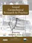 Sound Geotechnical Research to Practice : Honoring Robert D. Holtz II - Book