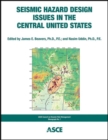 Seismic Hazard Design Issues in the Central United States - Book
