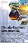 Climate-Resilient Infrastructure : Adaptive Design and Risk Management - Book