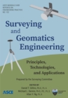 Surveying and Geomatics Engineering : Principles, Technologies, and Applications - Book