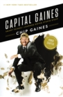 Capital Gaines : Smart Things I Learned Doing Stupid Stuff - Book