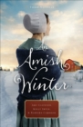 An Amish Winter : Three Novellas - eBook