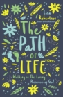 The Path of Life : Walking in the Loving Presence of God - Book