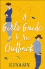 A Girl's Guide to the Outback - eBook
