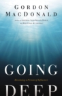 Going Deep : Becoming A Person of Influence - eBook