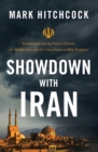 Showdown with Iran : Nuclear Iran and the Future of Israel, the Middle East, and the United States in Bible Prophecy - Book