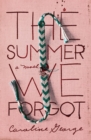 The Summer We Forgot - Book