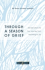 Through a Season of Grief : 365 Devotions for Your Journey from Mourning to Joy - Book