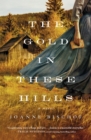 The Gold in These Hills - Book