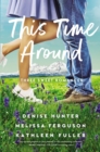 This Time Around : Three Romances - eBook