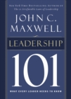 Leadership 101 : What Every Leader Needs to Know - Book