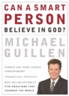 Can a Smart Person Believe in God? - Book