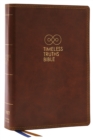 Timeless Truths Bible: One faith. Handed down. For all the saints. (NET, Brown Leathersoft, Comfort Print) - Book