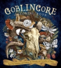 Goblincore Coloring Book : Reject the Perfection and Embrace the Diversity and Curiosities of Nature - Book