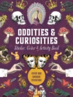 Oddities & Curiosities Sticker, Color & Activity Book : Over 500 Unique Stickers - Book