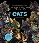 Creative Cats Coloring Book : Cat-tastic Kitties to Color - Book
