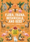 Flora, Fauna, Botanicals, and Bees Sticker, Color & Activity Book : Over 500 Unique Stickers! - Book