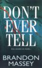 Don't Ever Tell - eBook
