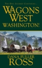 Wagons West : Washington! - Book