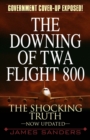 The Downing of TWA Flight 800 - eBook