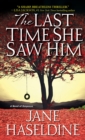 The Last Time She Saw Him - eBook