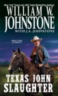 Texas John Slaughter - Book