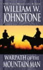Warpath of the Mountain Man/Valor of the Mountain Man - eBook