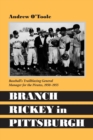 Branch Rickey in Pittsburgh : Baseball's Trailblazing General Manager for the Pirates, 1950-1955 - Book