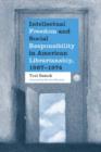 Intellectual Freedom and Social Responsibility in American Librarianship, 1967-1974 - Book