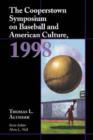 The Cooperstown Symposium on Baseball and American Culture, 1998 - Book