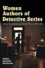 Women Authors of Detective Series : Twenty American and British Authors, 1900-2000 - Book