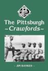The Pittsburgh Crawfords - Book