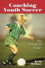 Coaching Youth Soccer : The European Model - Book