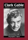 Clark Gable : Biography, Filmography, Bibliography - Book